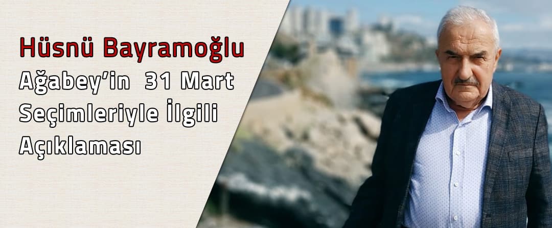Hüsnü Bayramoğlu Ağabeyden Yeni Açıklama
