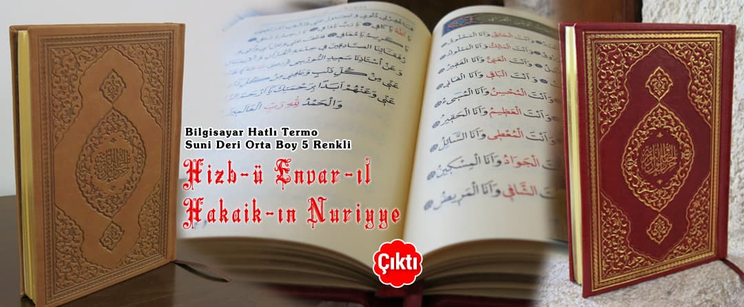 Hizb-ü Envar-ıl Hakaik-ın Nuriyye Eseri Çıktı