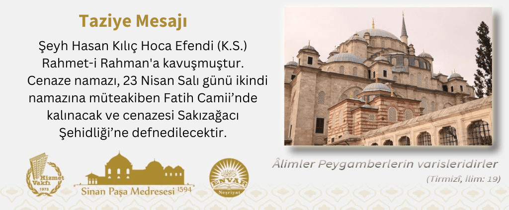 Hasan Kılıç Hoca Efendi’nin Vefatı Münasebetiyle Taziye Mesajı